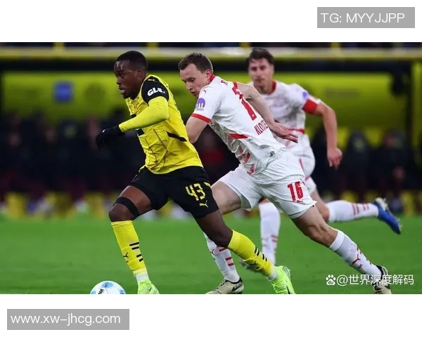 多特蒙德逆转莱比锡精彩绝伦友谊赛全场回顾与焦点分析